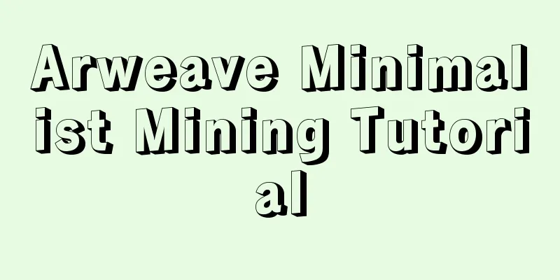Arweave Minimalist Mining Tutorial