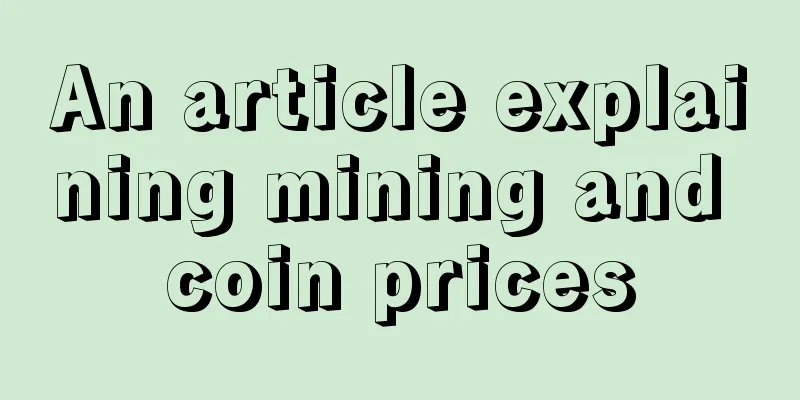 An article explaining mining and coin prices
