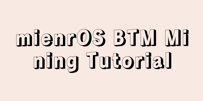 mienrOS BTM Mining Tutorial