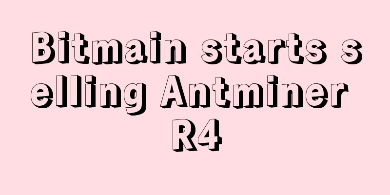 Bitmain starts selling Antminer R4