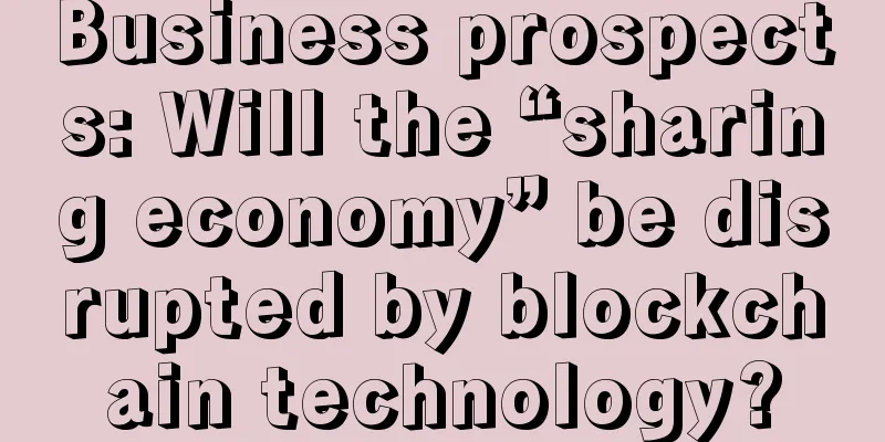Business prospects: Will the “sharing economy” be disrupted by blockchain technology?