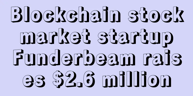 Blockchain stock market startup Funderbeam raises $2.6 million