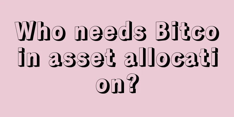 Who needs Bitcoin asset allocation?