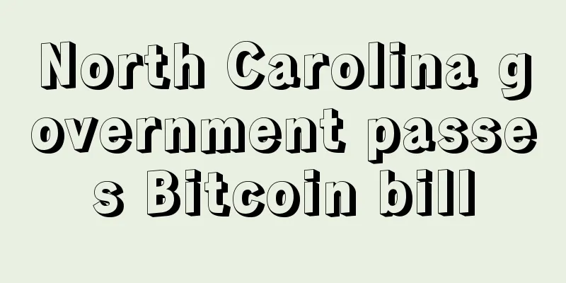 North Carolina government passes Bitcoin bill