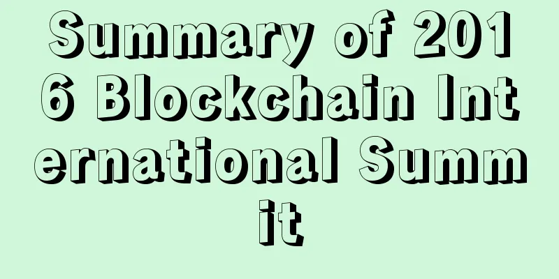 Summary of 2016 Blockchain International Summit