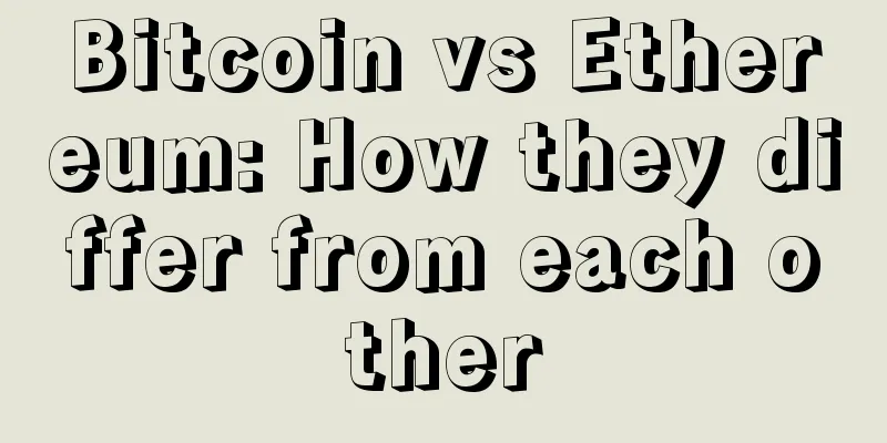 Bitcoin vs Ethereum: How they differ from each other