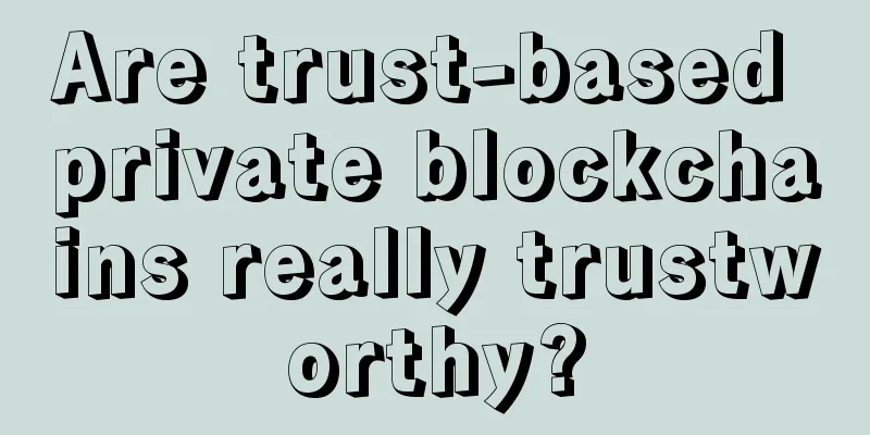 Are trust-based private blockchains really trustworthy?