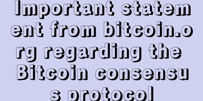 Important statement from bitcoin.org regarding the Bitcoin consensus protocol