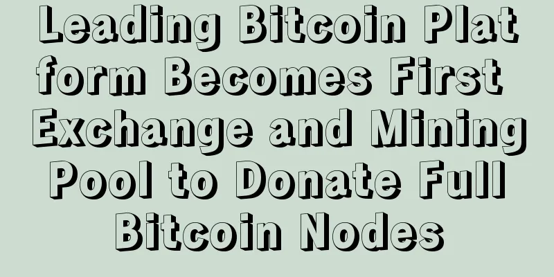 Leading Bitcoin Platform Becomes First Exchange and Mining Pool to Donate Full Bitcoin Nodes