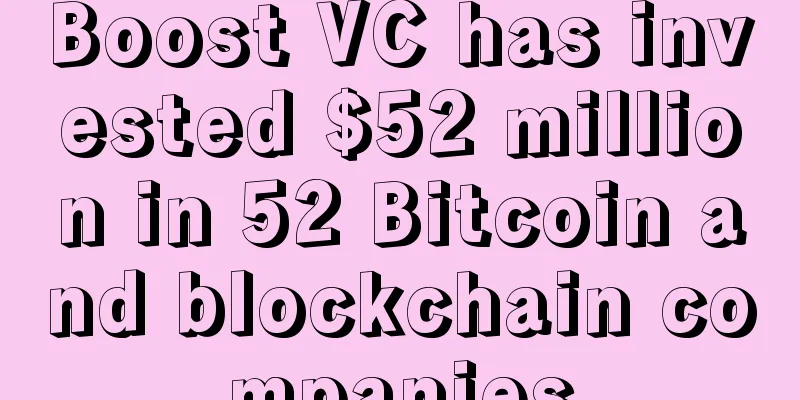 Boost VC has invested $52 million in 52 Bitcoin and blockchain companies
