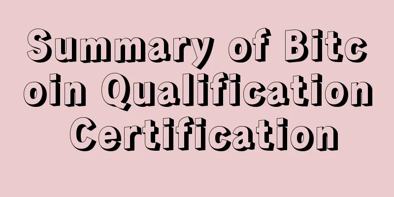 Summary of Bitcoin Qualification Certification