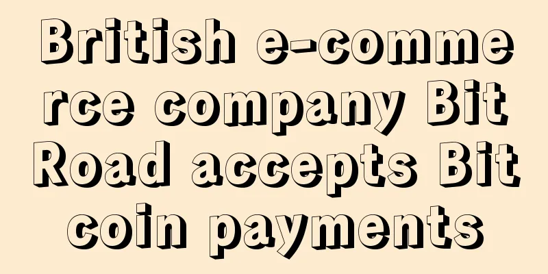 British e-commerce company BitRoad accepts Bitcoin payments