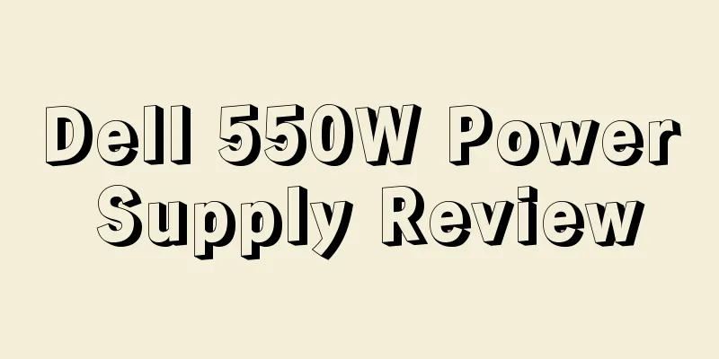 Dell 550W Power Supply Review