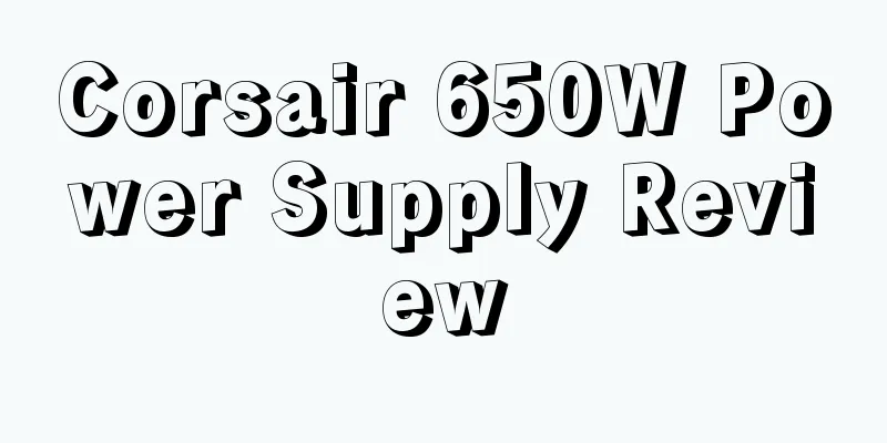 Corsair 650W Power Supply Review